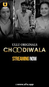 Choodiwala Part 1
